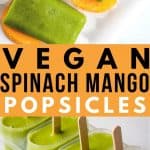 spinach vegan popsicles