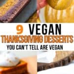 Vegan Thanksgiving desserts collage.
