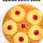 vegan pineapple upside down cake overhead