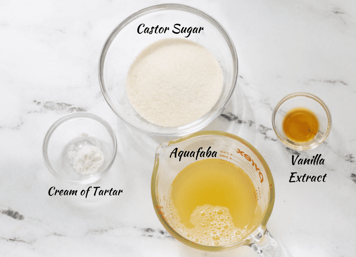 Ingredients for Vegan Meringue: Caster sugar, cream of tartar, vanilla extract, aquafaba.