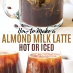 almond milk latte hot and iced
