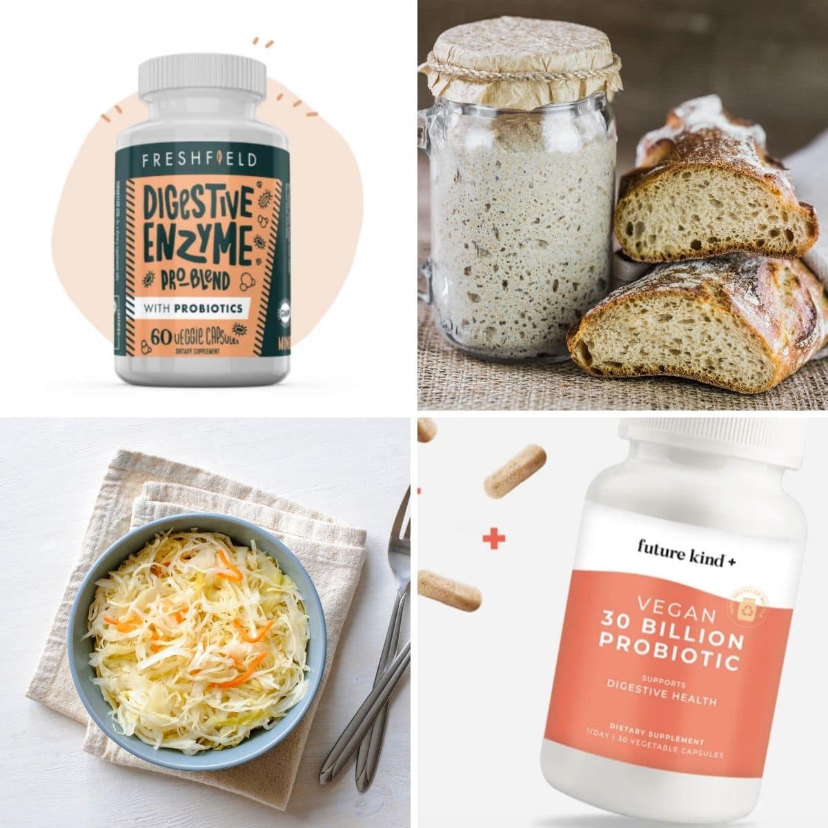 Probiotic sources for vegans: freshfield digestive enzyme, sourdough bread, saurkraut, future kind probiotics.