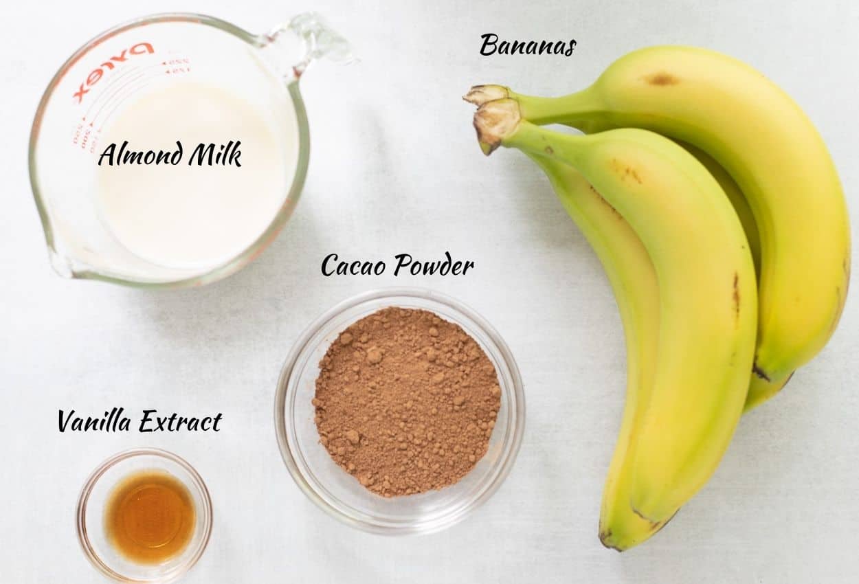 Chocolate Nice Cream Ingredients: 4 bananas, cacao powder, vanilla extract, vanilla extract. 