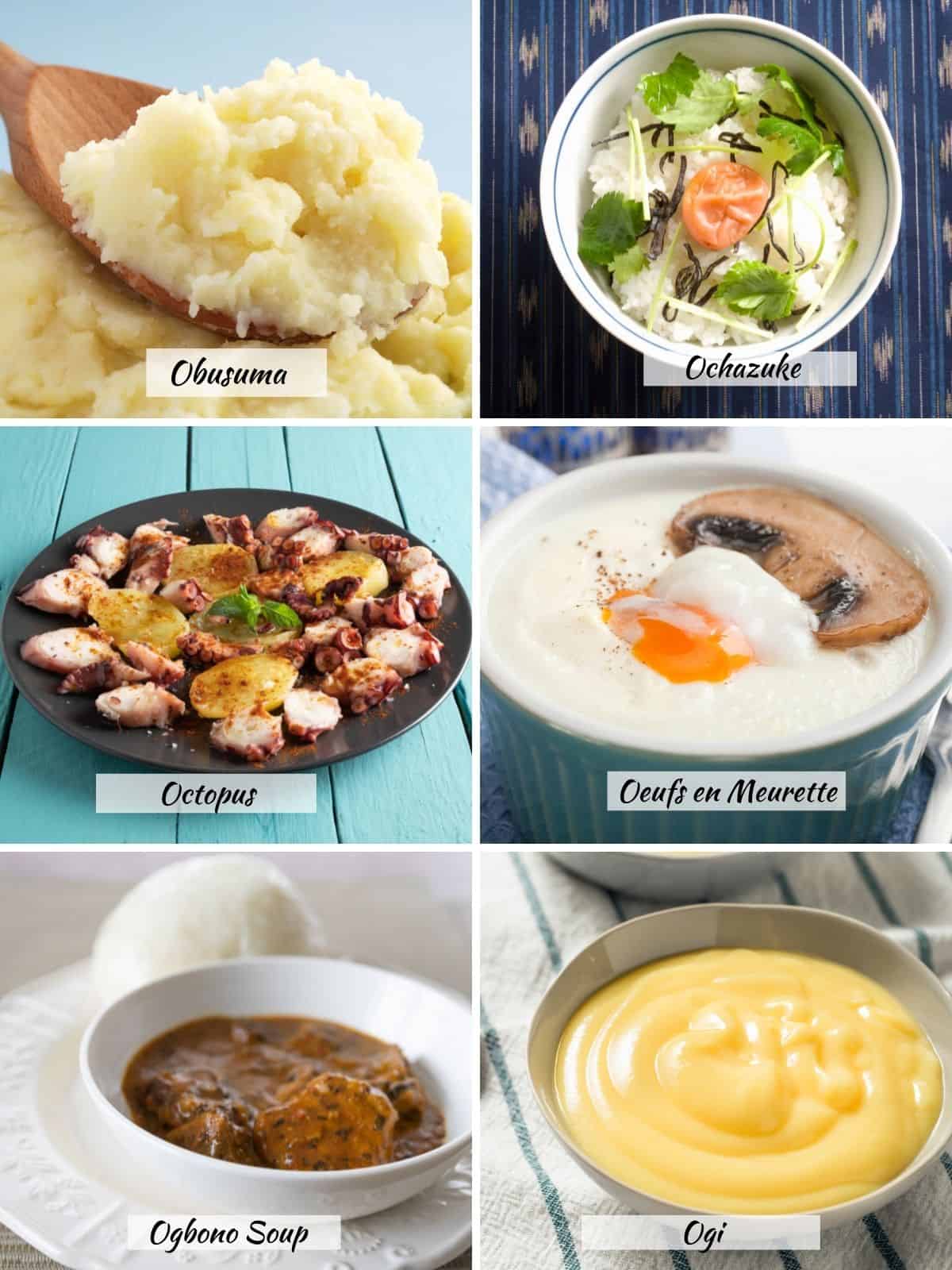 Obusuma, ochazuke, octopus, oeufs en meurette, ogbono soup, ogi.