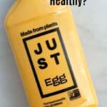 Bottle of Just Eggs.