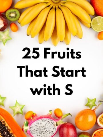 Exotic fruits surrounding title "25 fruits that start with S."