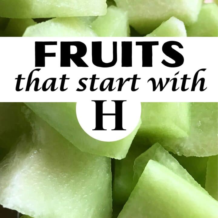 Title: Fruits that Stat with H, with close-up of cut honeydew melon.